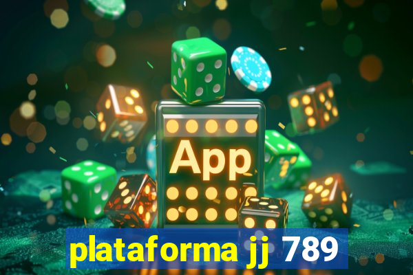plataforma jj 789